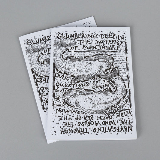 Slumbering deep in the waters of Montana - Zine